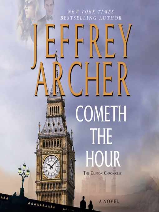Title details for Cometh the Hour by Jeffrey Archer - Wait list